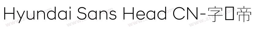 Hyundai Sans Head CN字体转换 Hyundai Sans Head CN字体转换